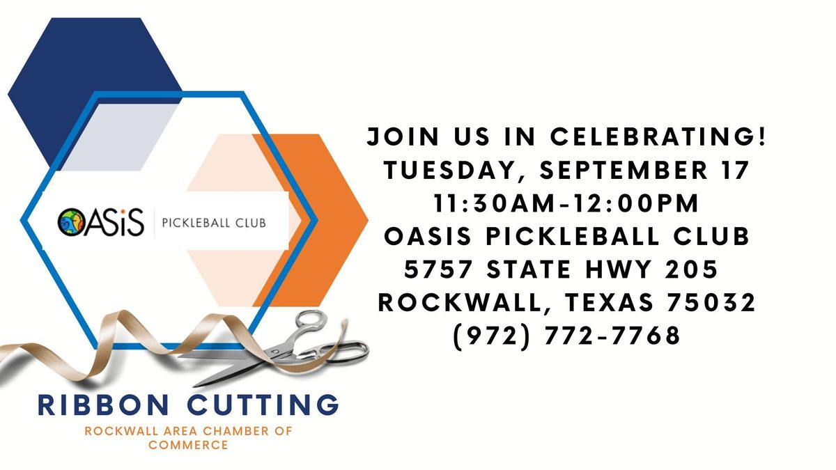 Ribbon Cutting - Oasis Pickleball Club