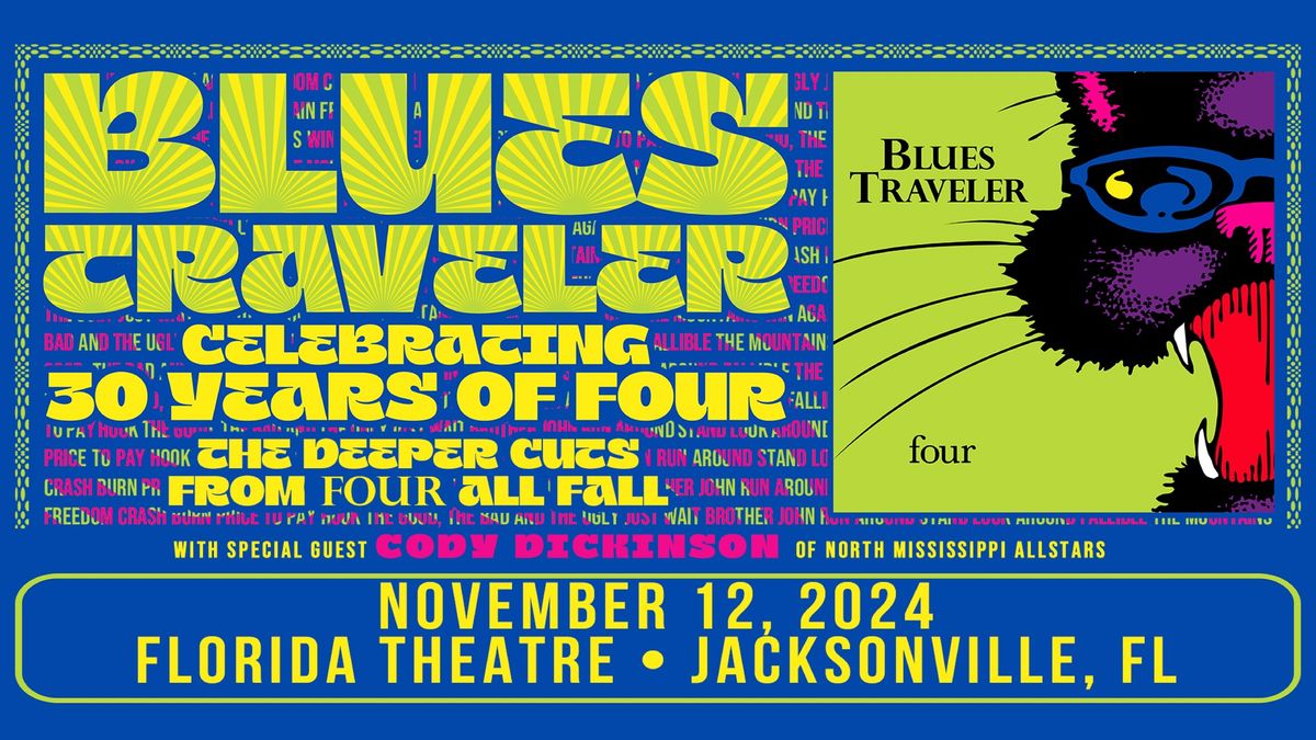 Blues Traveler - 30 Years of Four Tour with Cody Dickinson of North Mississippi Allstars