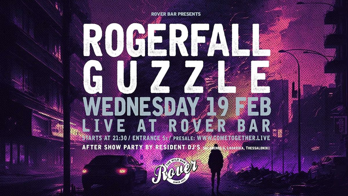 ROGERFALL x GUZZLE \/\/ WED. 19.02 \u2022 Live @Rover Bar 