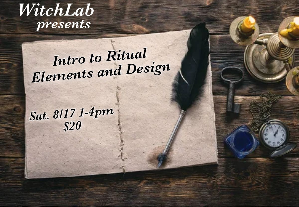 Intro to Ritual Elements and Design