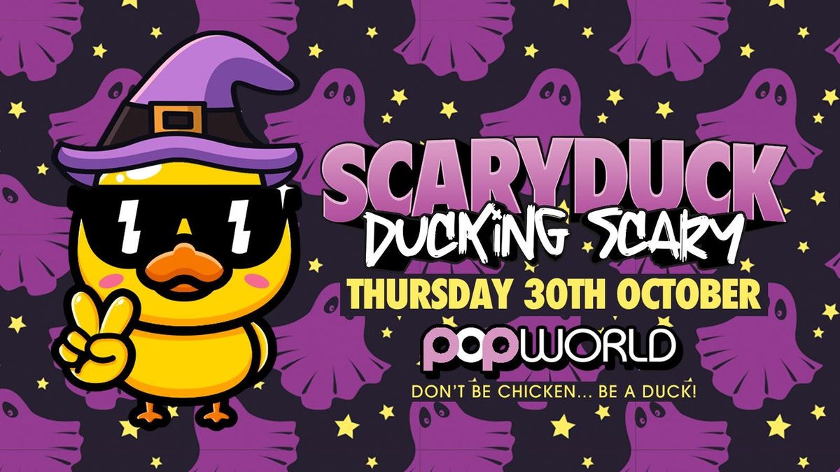 \ud83d\udc24SCARY DUCK\ud83d\udc24 POPWORLD BIRMINGHAM THURSDAY 30-10-25 HALLOWEEN EVE