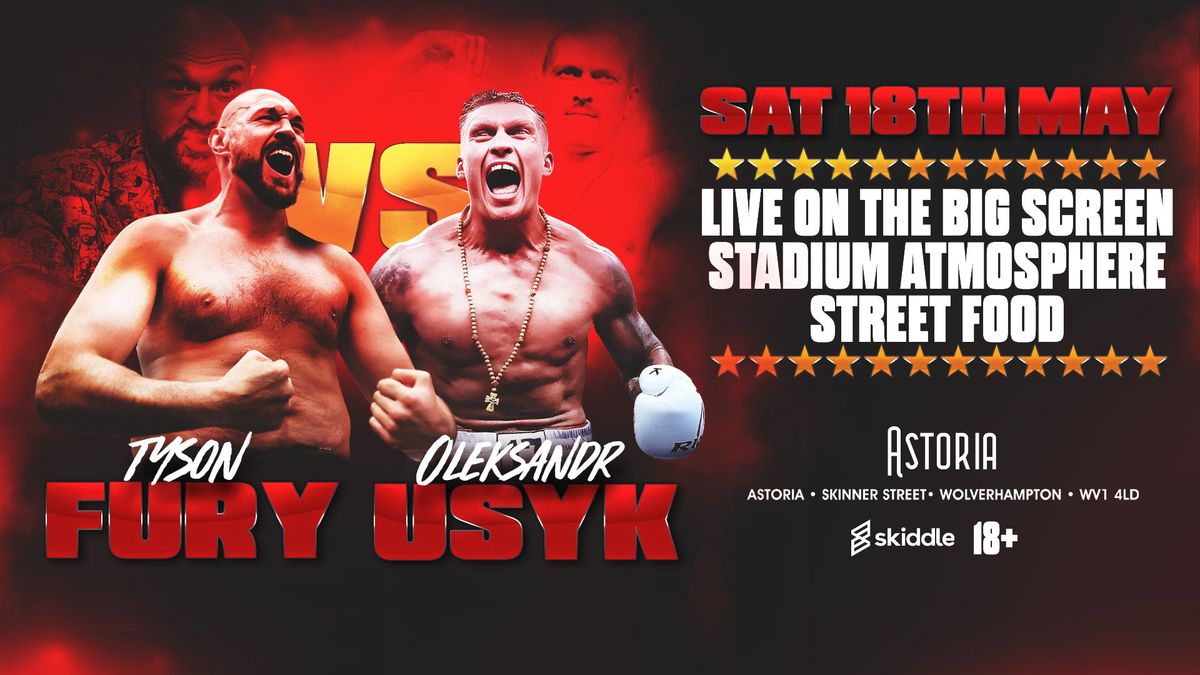 FURY vs USYK Live on the BIG Screen