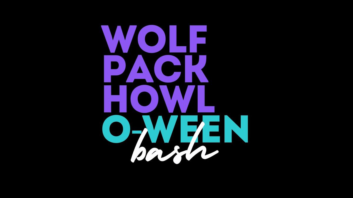 WOLF PACK HOWL O-WEEN BASH