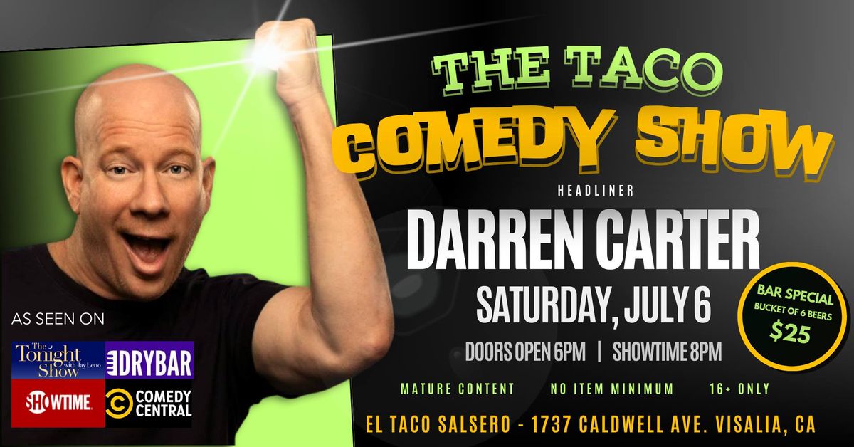 The Taco Comedy Show with Darren Carter the Party Starter