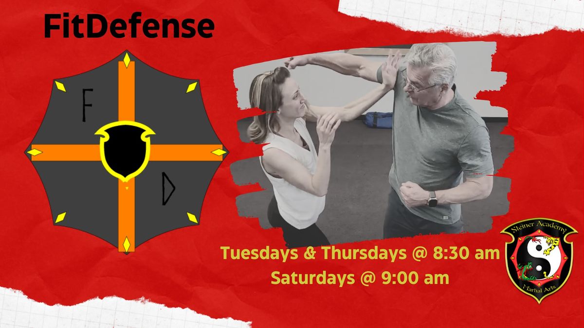 Martial Arts Class - FitDefense - Tuesdays @ 8:30 am - All Skill Levels Welcome!