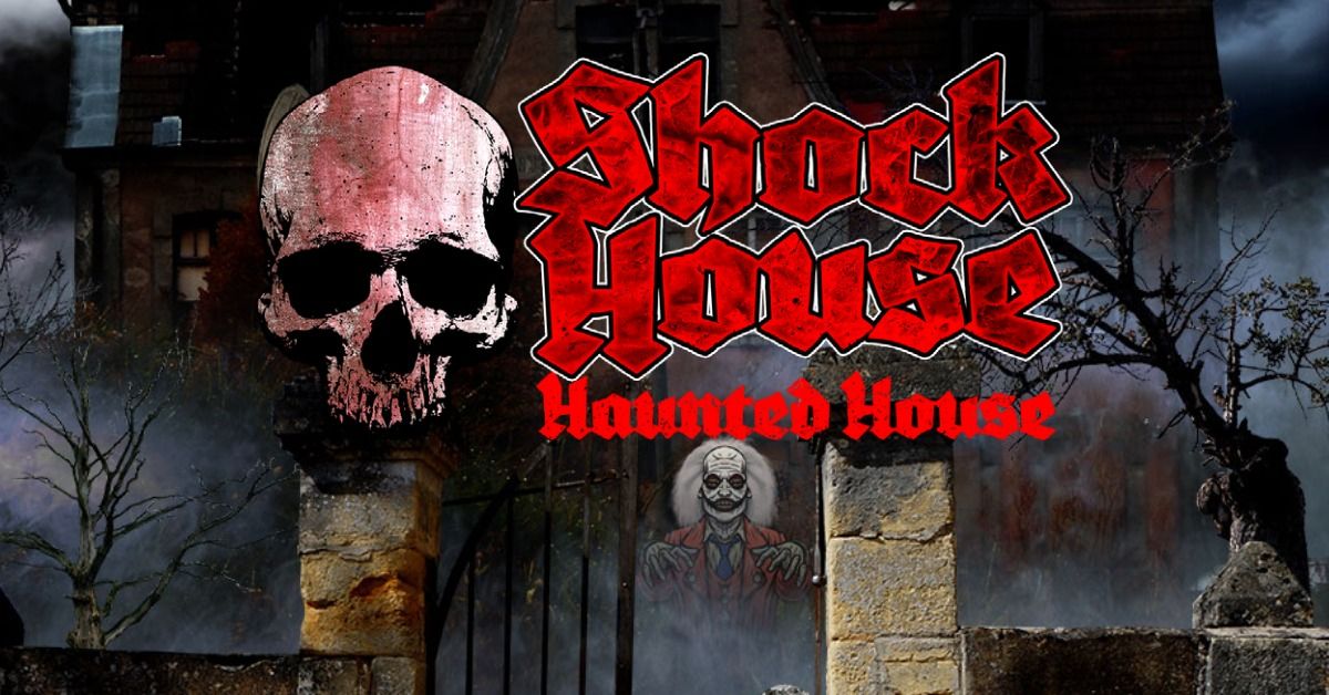 Shock House Haunted House