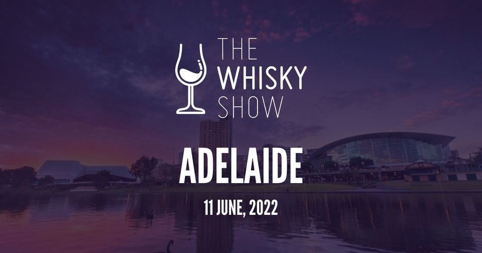 The Whisky Show - Adelaide