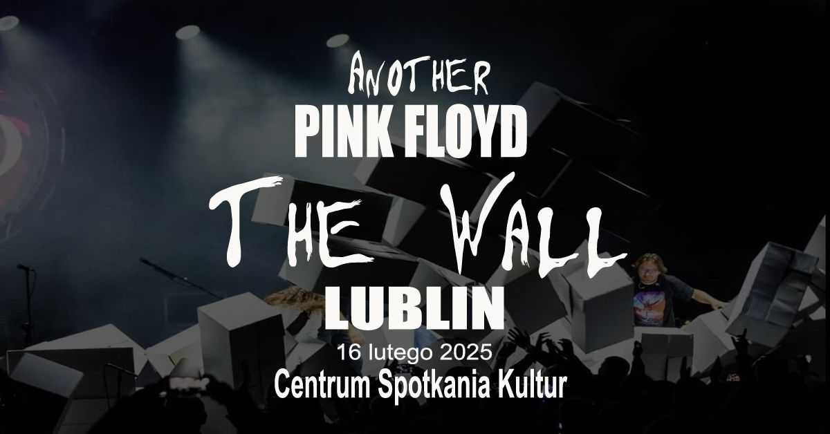 THE WALL - Another Pink Floyd i Marek Raduli w Lublinie