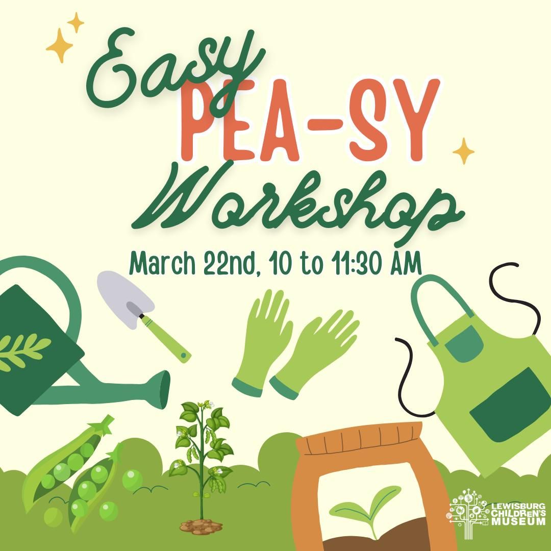 Easy Pea-sy Workshop