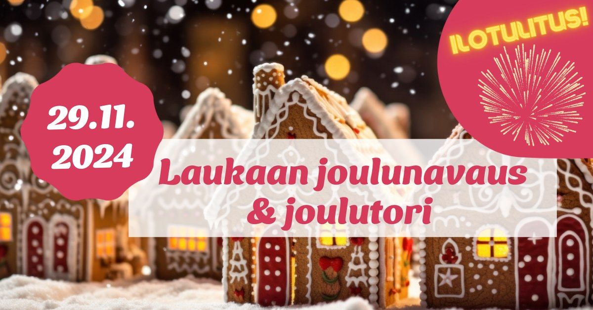 Laukaan joulutori ja joulunavaus