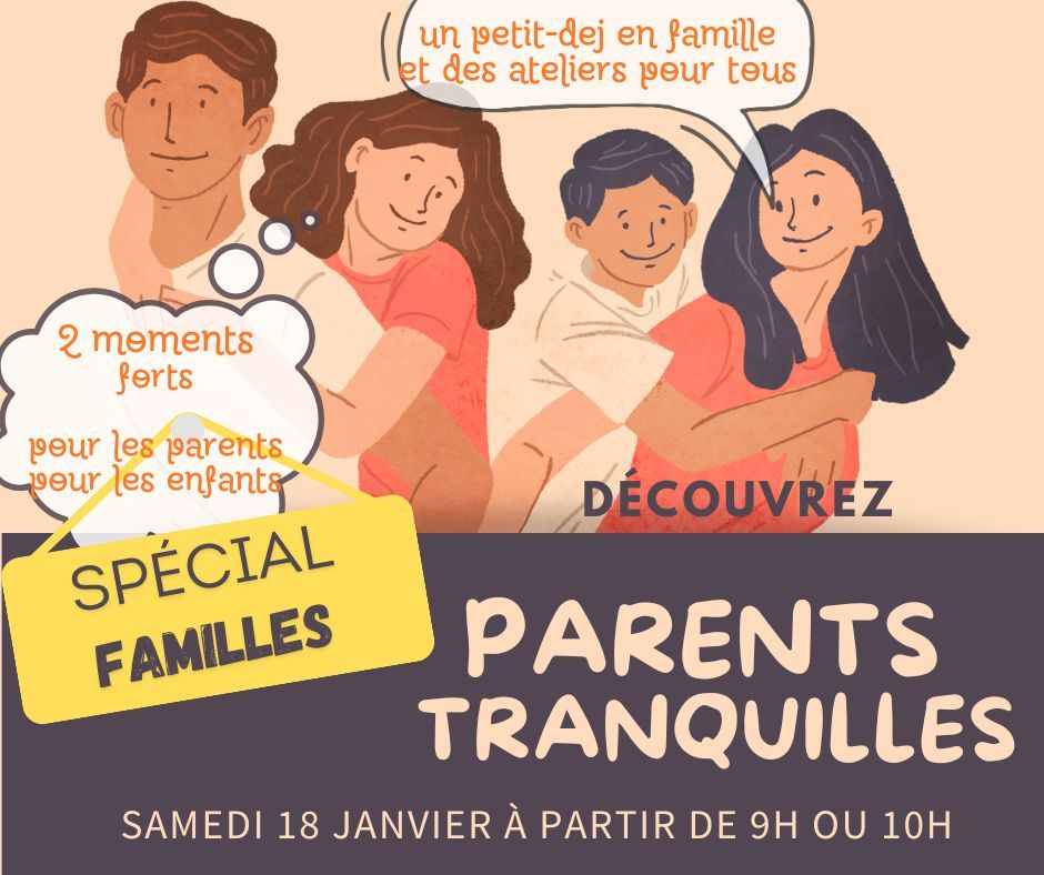 Matinale "parents tranquilles" - soutien \u00e0 la parentalit\u00e9