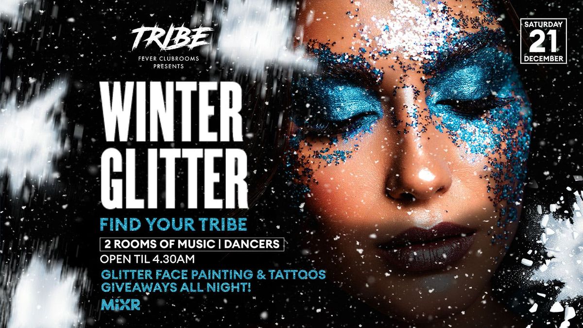 TRIBE - WINTER GLITTER PARTY