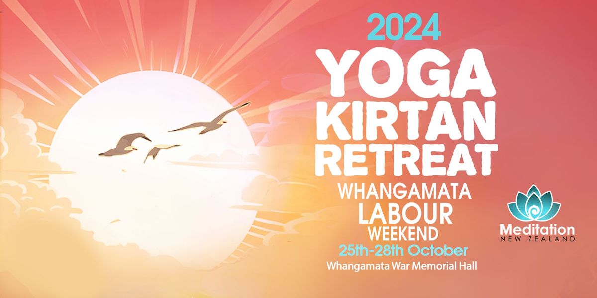 Whangamata Labour Weekend - Yoga Kirtan Retreat 2024 