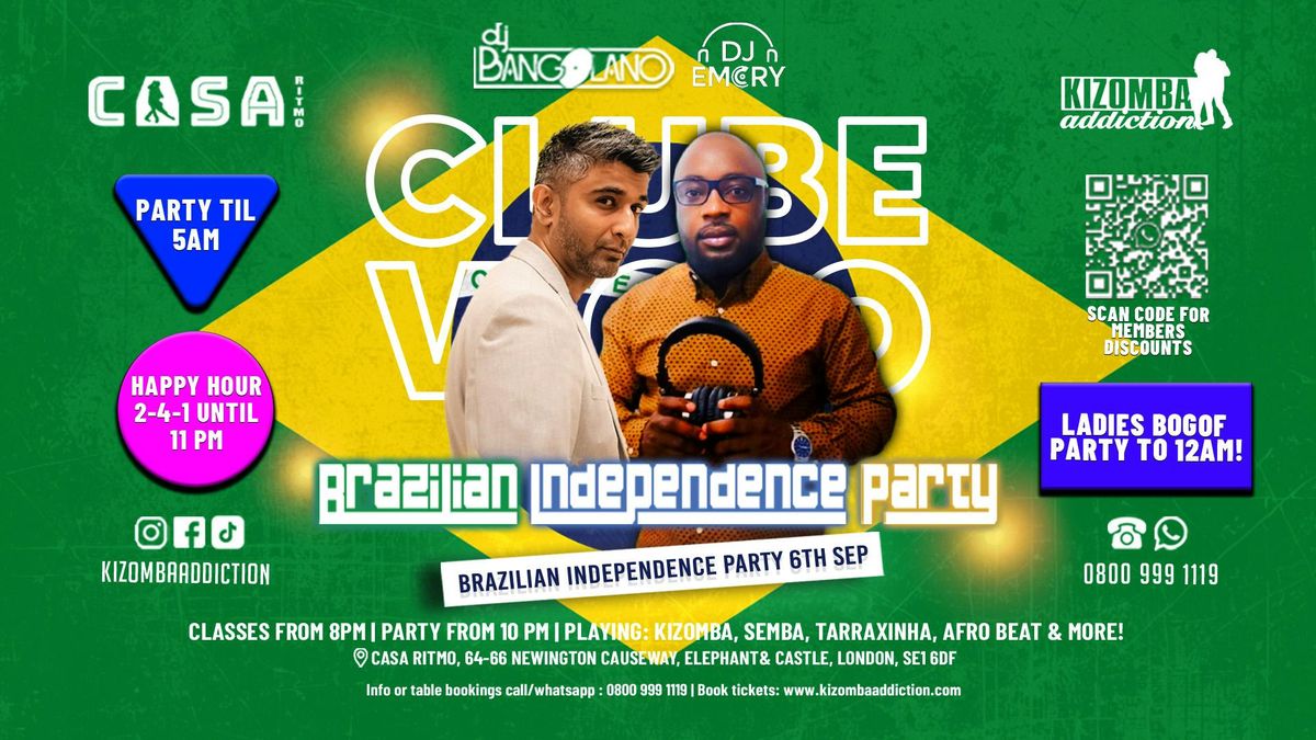 \ud83c\udfb6 \ud83c\udf89Clube Vicio: \ud83c\udde7\ud83c\uddf7 Brazilian Independence - with DJ Bangolano