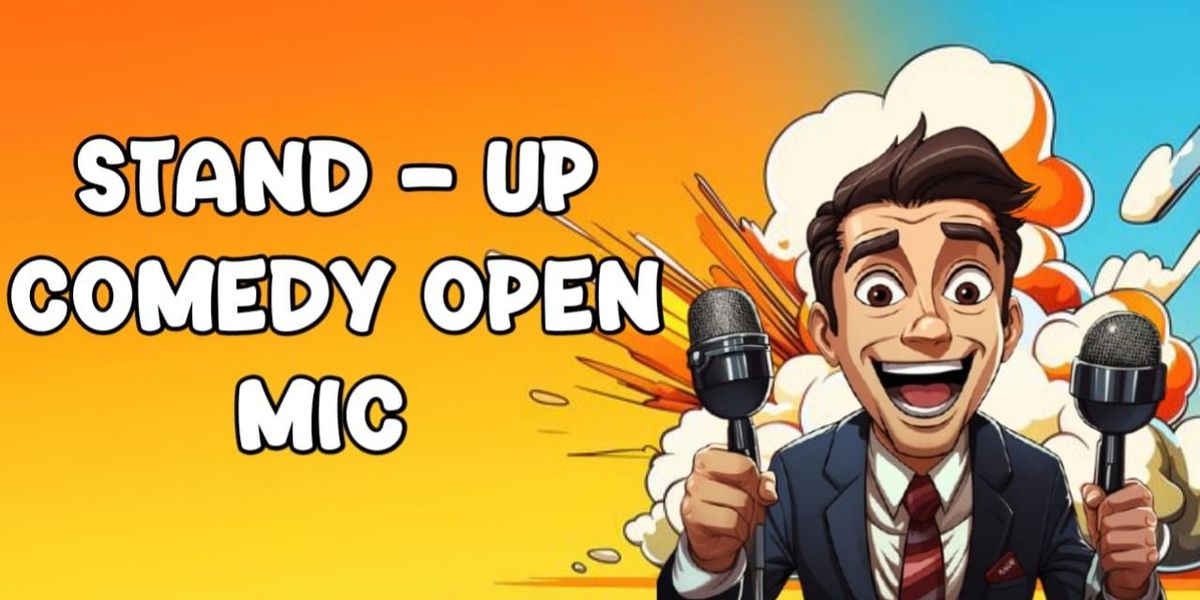 Monday & Tuesday Stand-Up Comedy Open Mic.