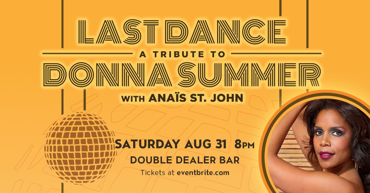 Last Dance: A Tribute to Donna Summer