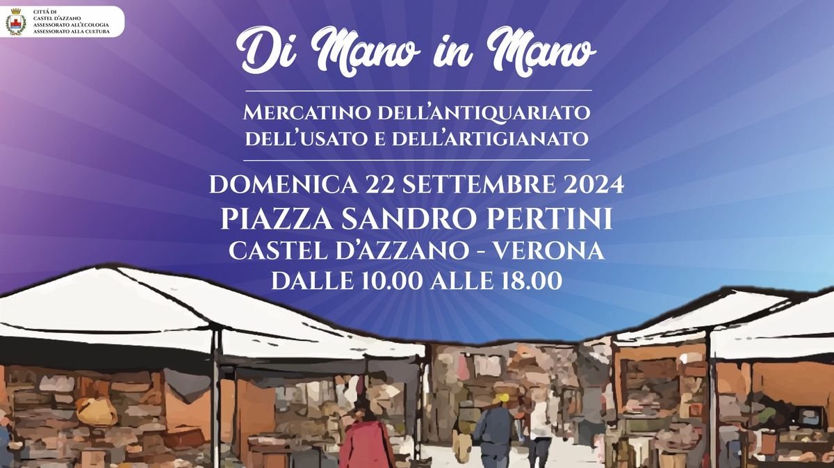 Di Mano in Mano - Mercatino dell'antiquariato e dell'usato - OGNI PENULTIMA DOMENICA DEL MESE