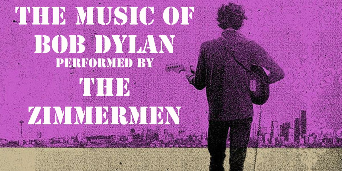 The Zimmermen 'Performing The Music of Bob Dylan - Thursday 24th October 2024 | Sunbird Records, Darwen