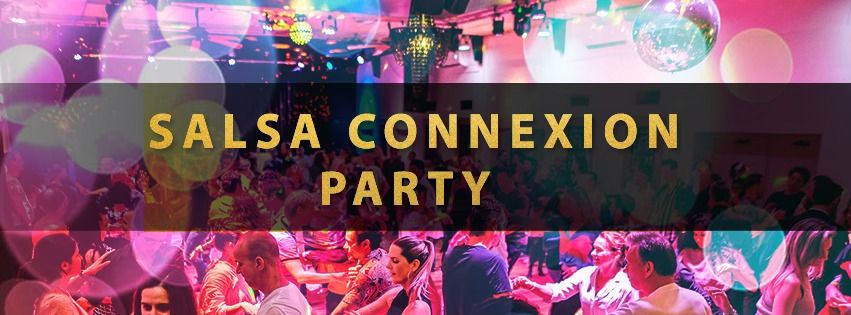 Salsa Connexion Party - Details will follow - End of 2024 Party