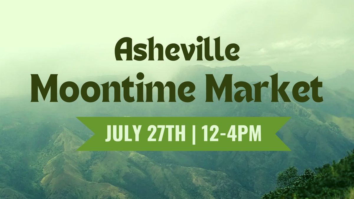 Asheville Moontime Market 