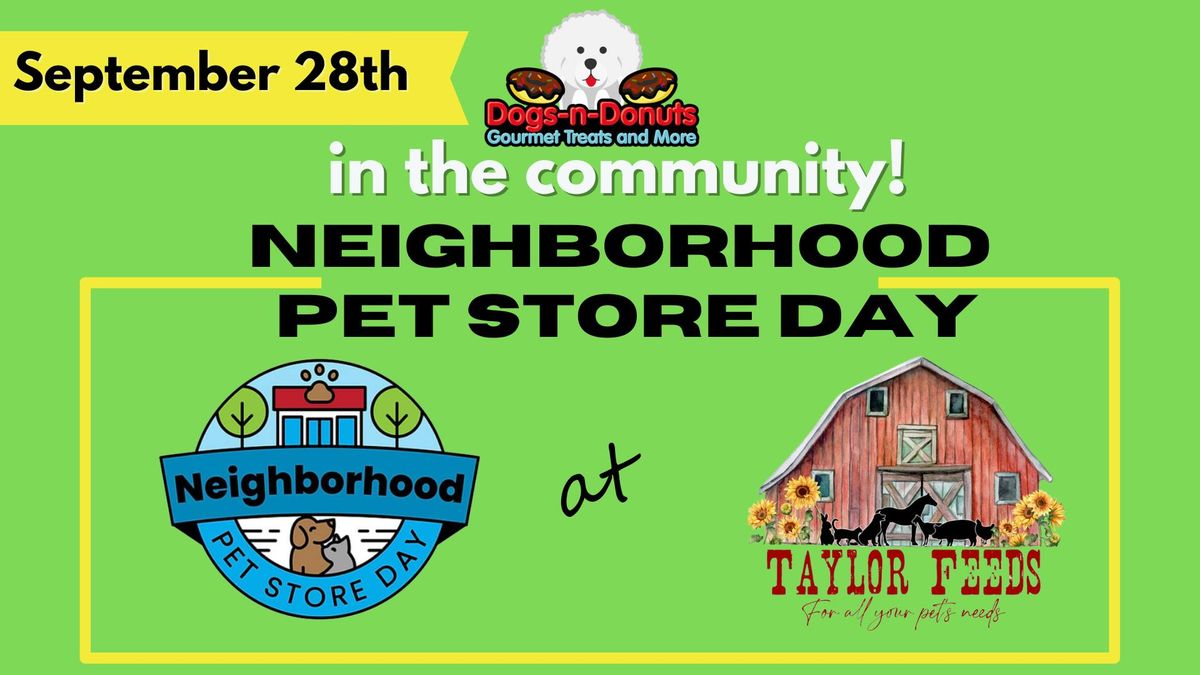 Dogs-n-Donuts in the Community: Neighborhood Pet Store Day at Taylor Tack & Feed