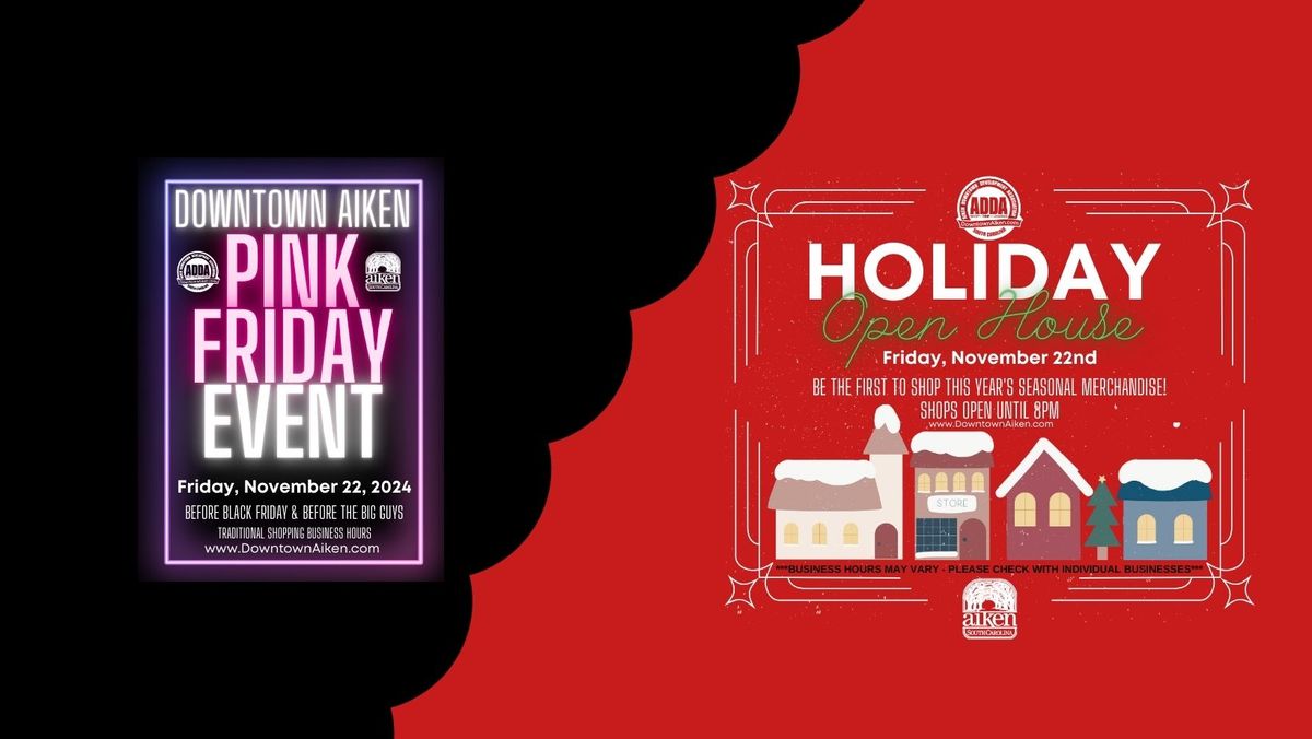 Pink Friday + Holiday Open House