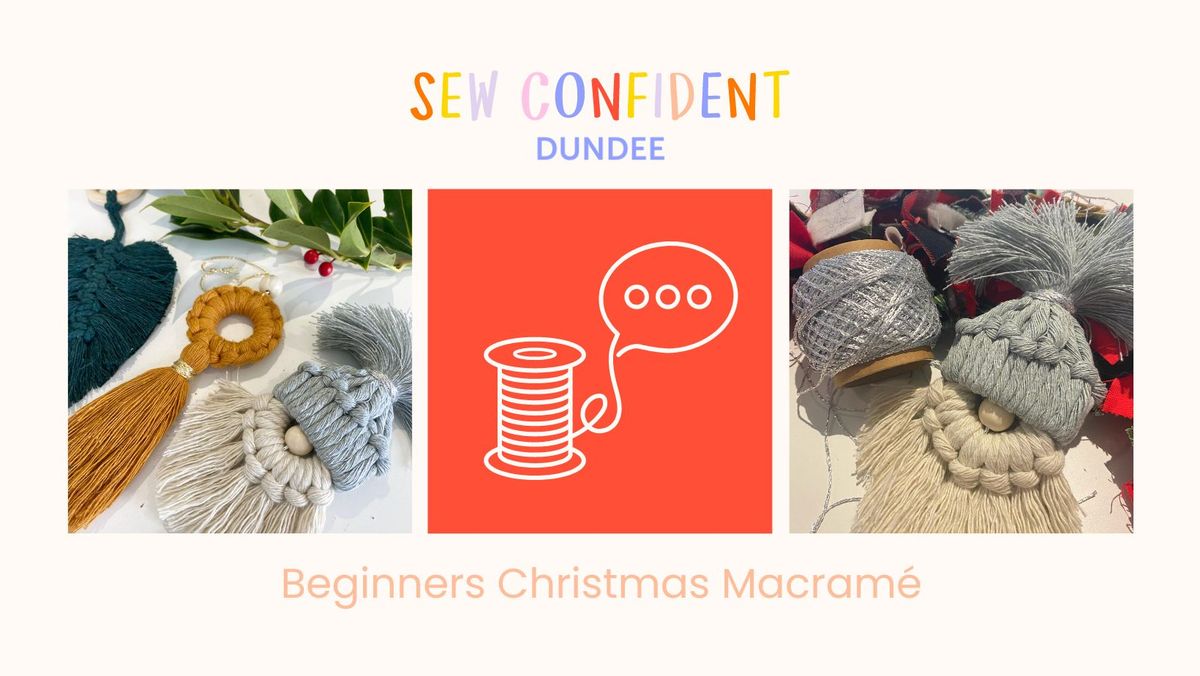 Beginners Christmas Macrame