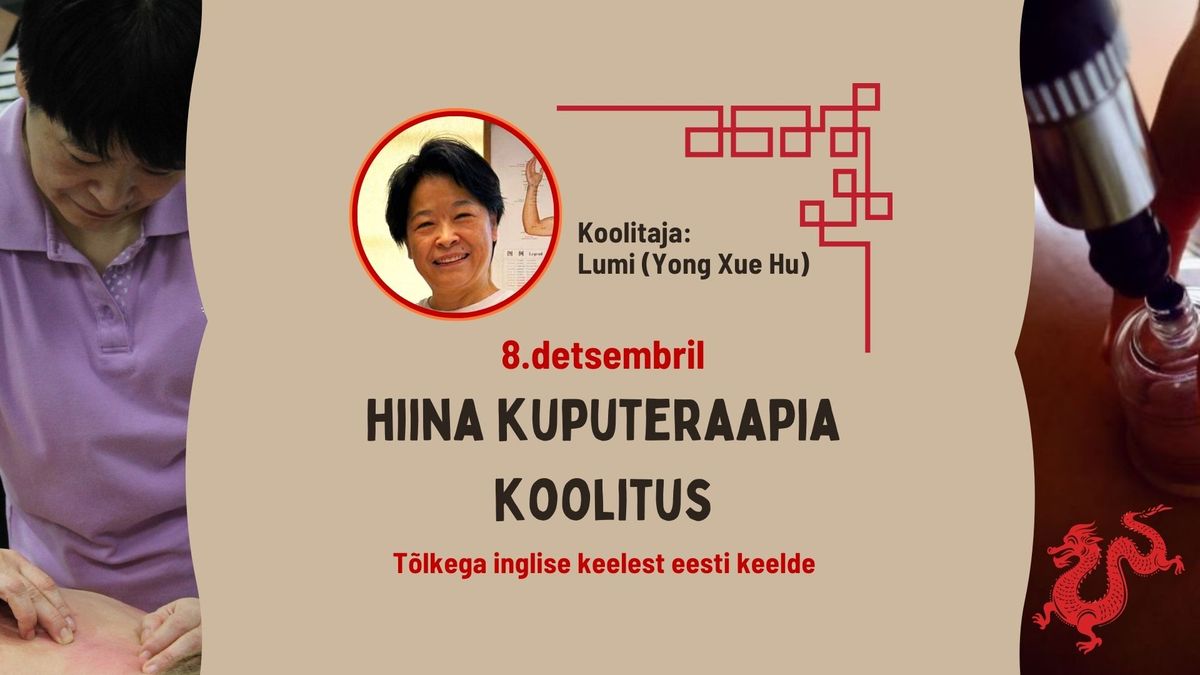 Hiina kuputeraapia koolitus algajale