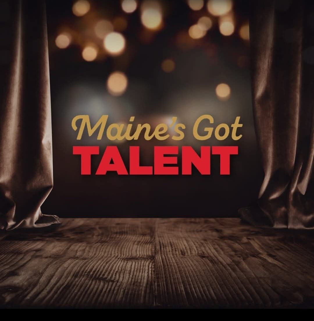 Maine's Got Talent