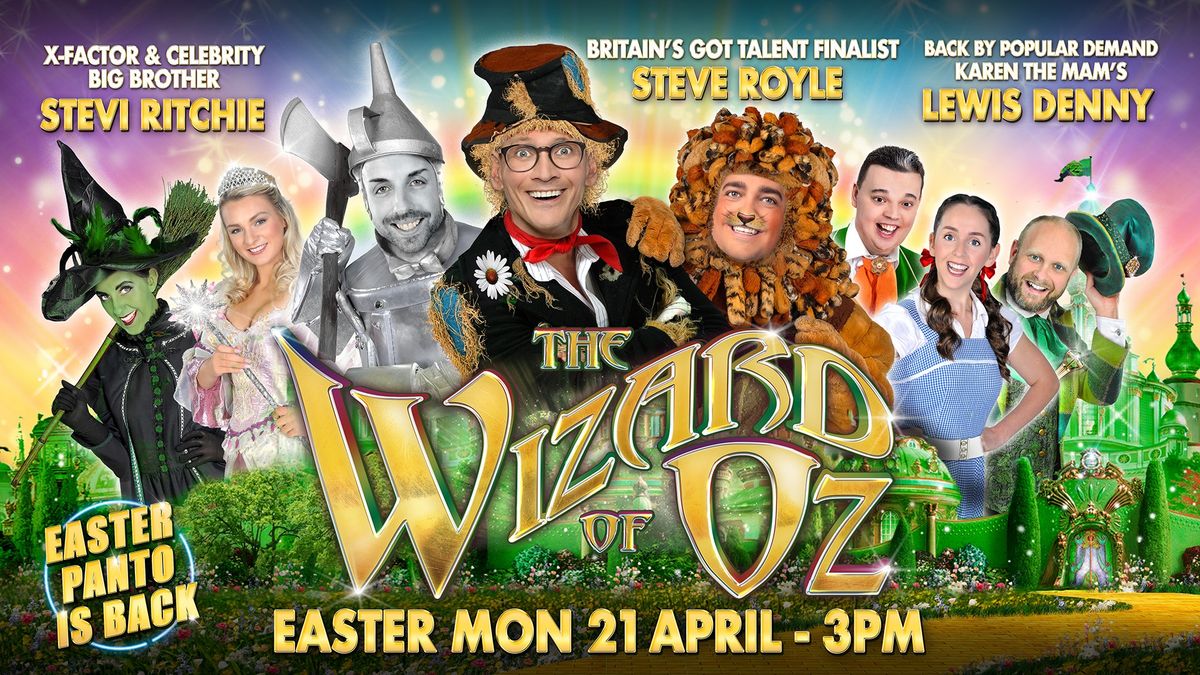 THE WIZARD OF OZ - EASTER PANTO