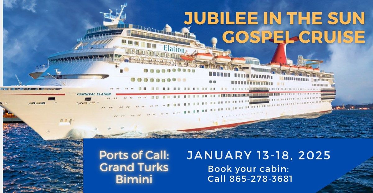 Jubilee in the Sun Gospel Cruise 2025