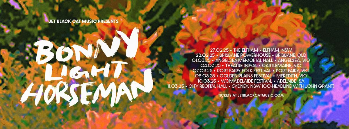 BONNY LIGHT HORSEMAN (USA) @ Brunswick Ballroom (Melbourne) *NEW SHOW*