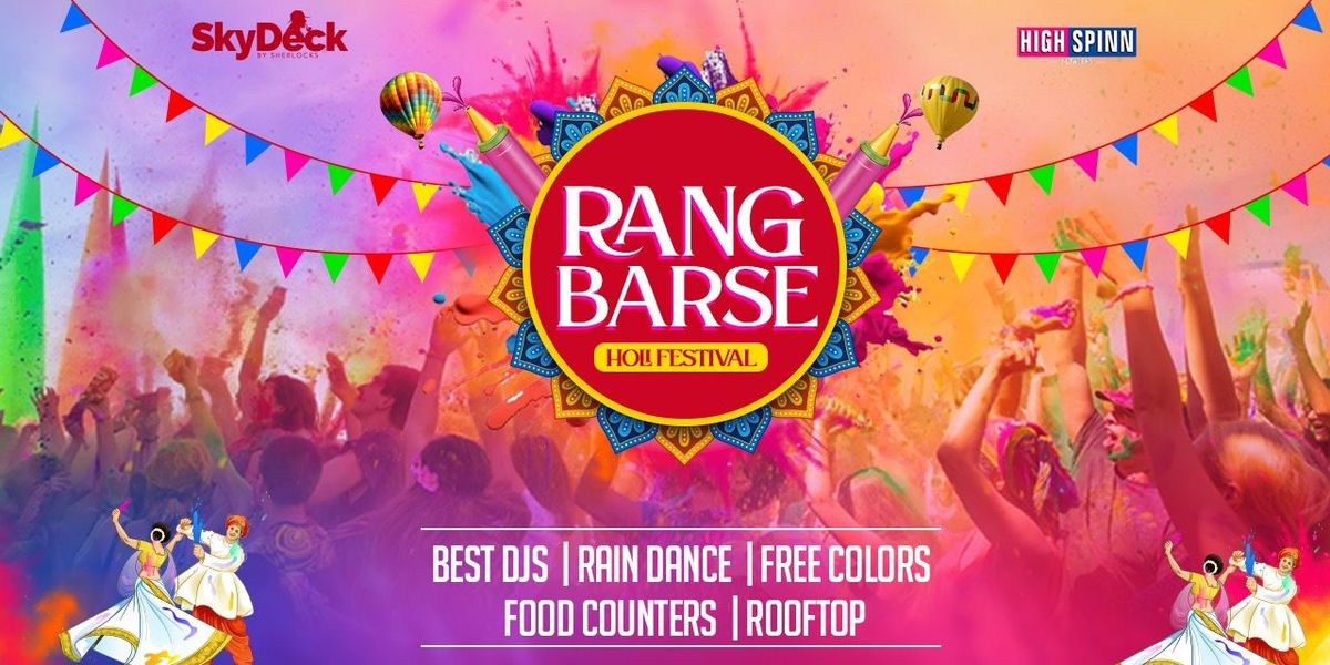 RANG BARSE HOLI FESTIVAL at SKYDECK MG ROAD