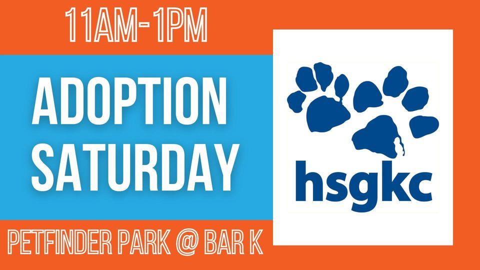 Adoption Saturday w\/ The Humane Society of Greater Kansas City