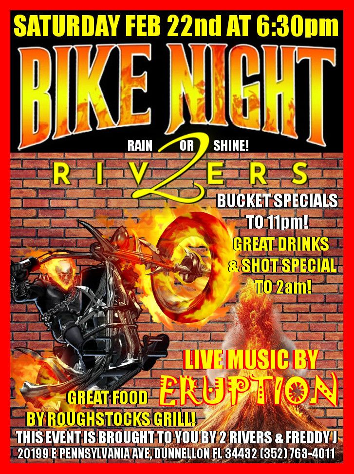 BIKE NIGHT AT 2 RIVERS WITH LIVE MUSIC BY ERUPTION AT 6:30pm