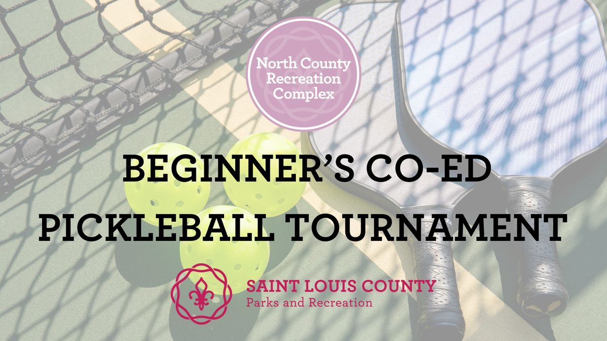 Beginner\u2019s Co-Ed Pickleball Tournament