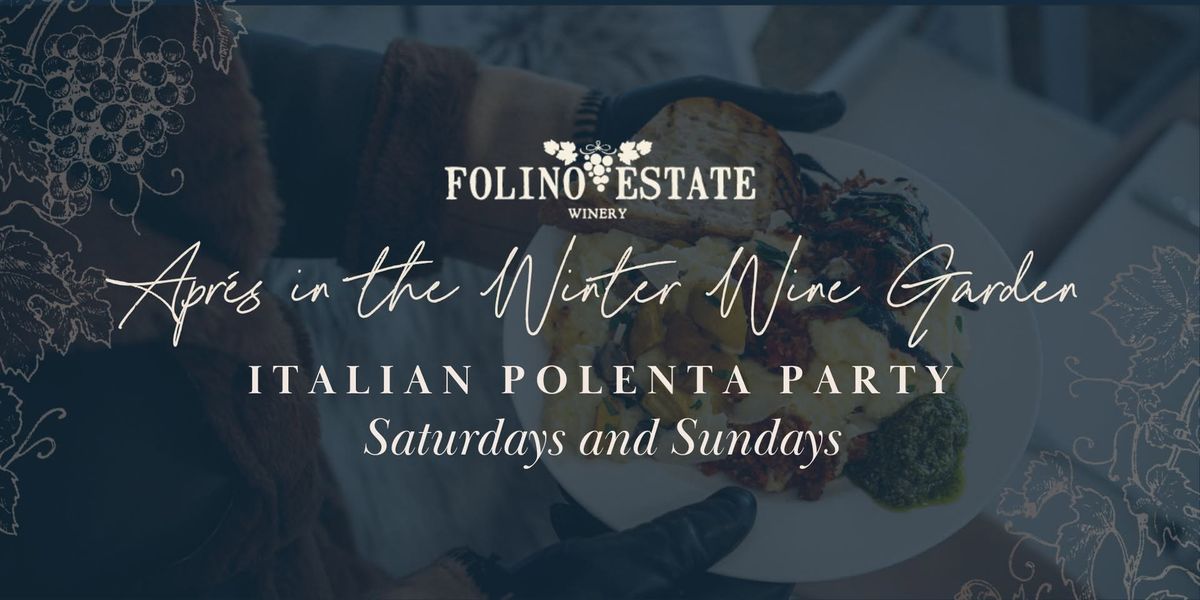 Italian Polenta Party in the Wine Garden