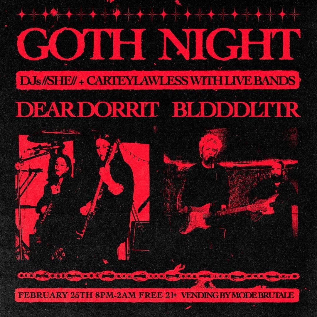 Goth Night At Gracie's Featuring Dear Dorrit And Bldddlttr With Special Guest Vendor Mode Brutale