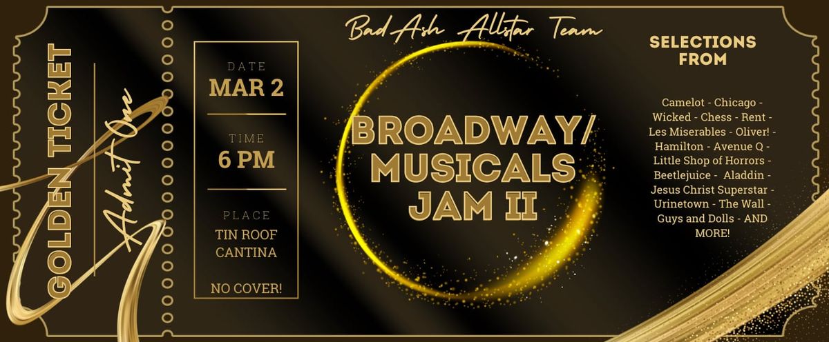 Broadway\/Musicals Jam II at Tin Roof Cantina!