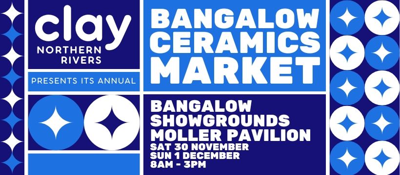 Clay Northern Rivers Ceramic Market: Bangalow