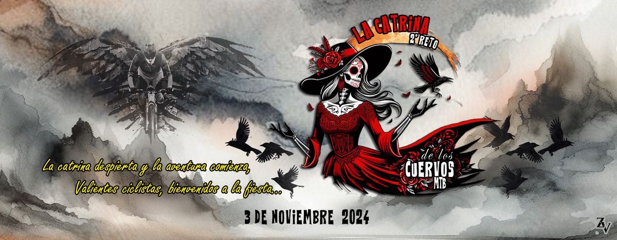 LA CATRINA DE LOS CUERVOS 2da EDICI\u00d3N (reto con causa)