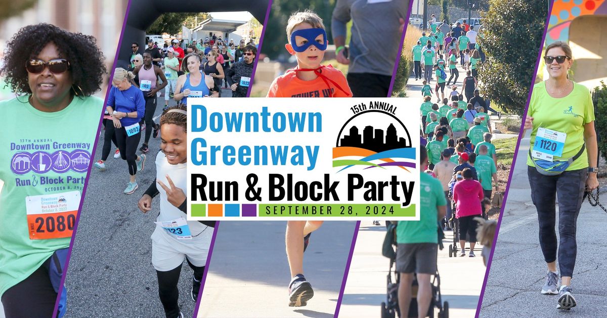 15th Annual Downtown Greenway Run & Block Party