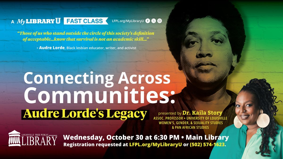 Connecting Across Communities: Audre Lorde's Legacy