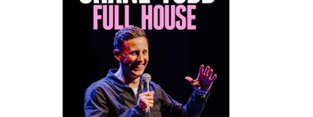 Shane Todd: Full House