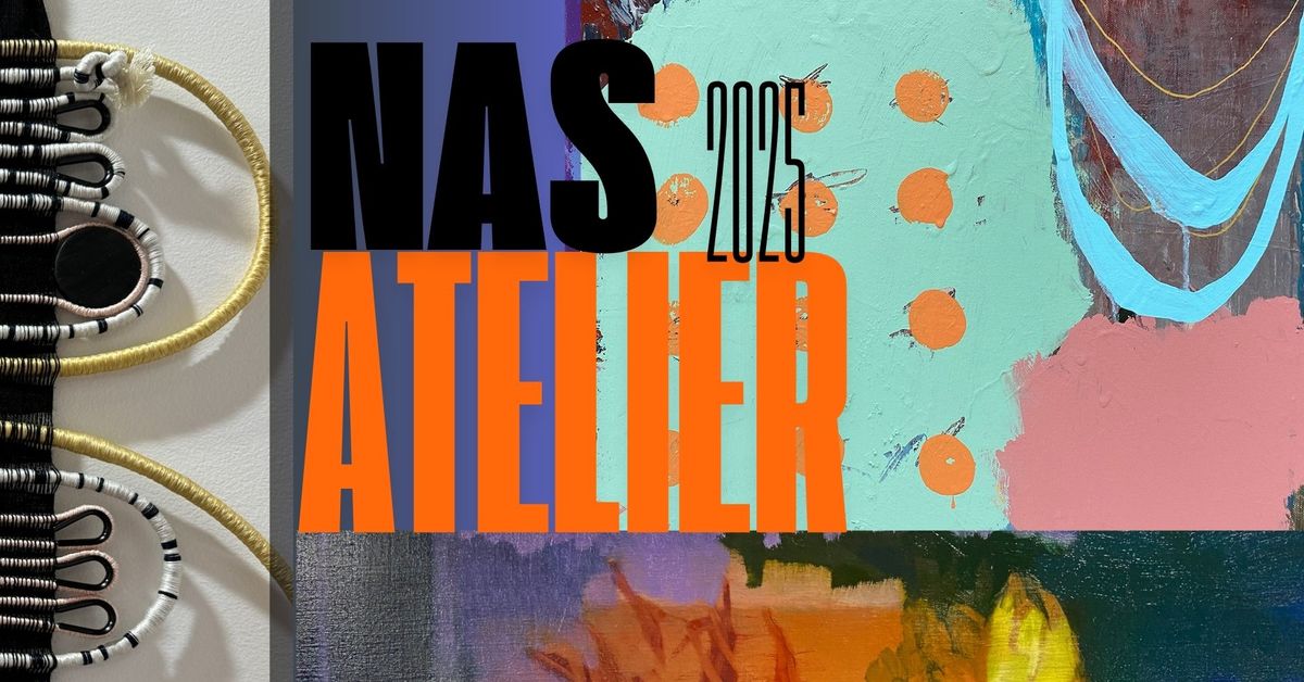 Exhibition opening: NAS Atelier 2025