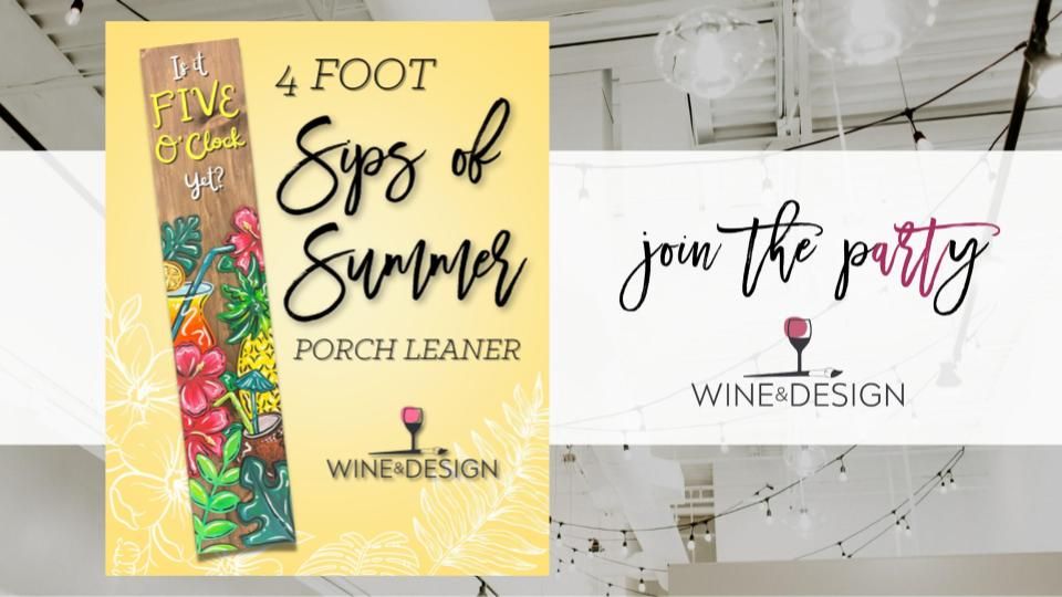 BRAND NEW! Sips of Summer 4 Foot Porch Leaner | Wine & Design