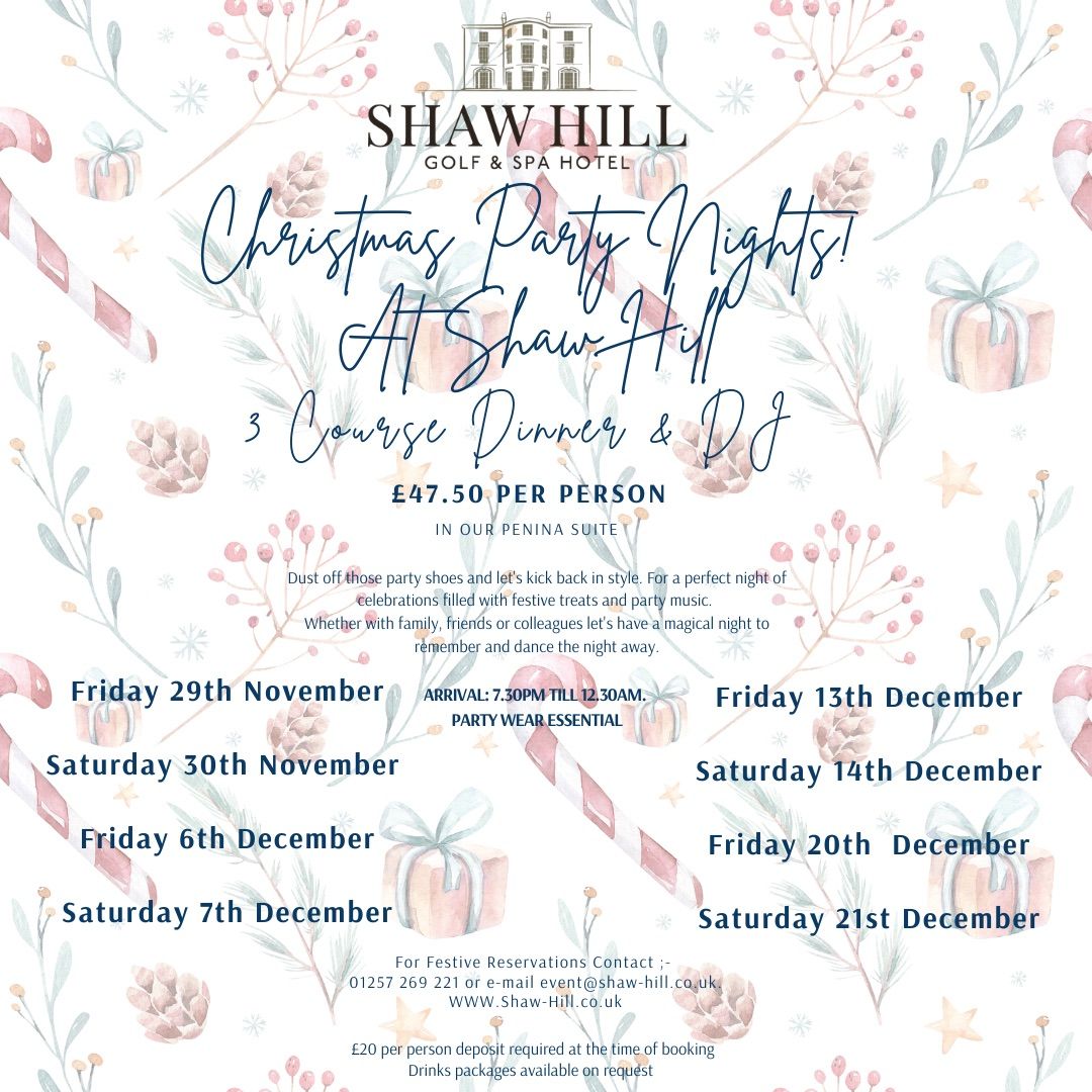 Shaw Hill Christmas Party Night - Friday 6th December \ud83c\udf84