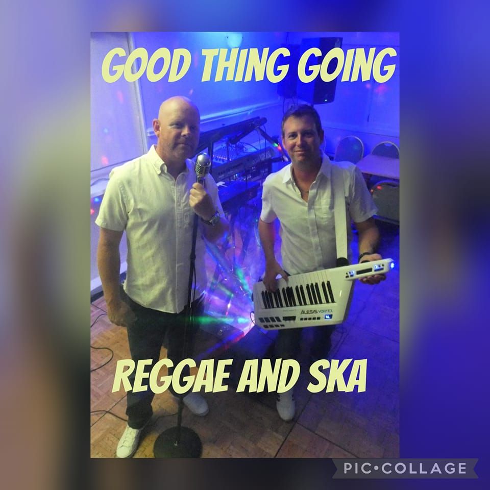 Good Thing Going - Reggae and Ska Duo