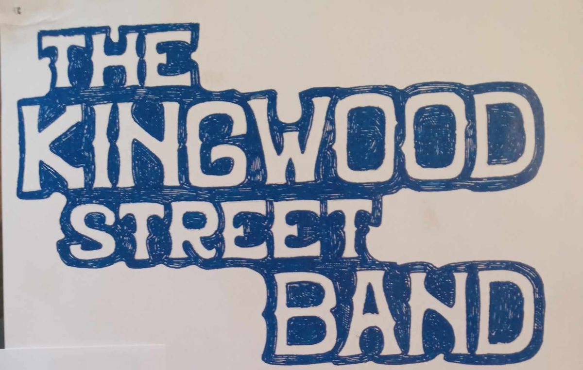 THE KINGWOOD STREET BAND!!