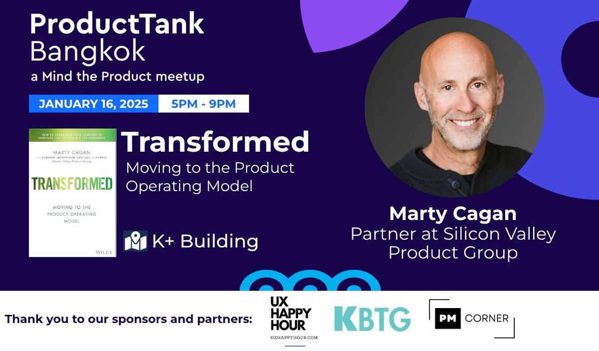 Transformed: Moving to the Product Operating Model - with Marty Cagan